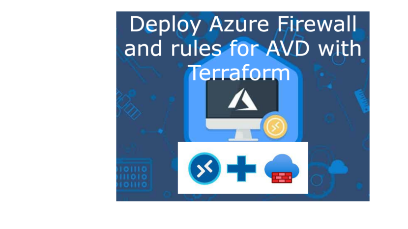 Deploy Azure Firewall and rules for AVD with Terraform