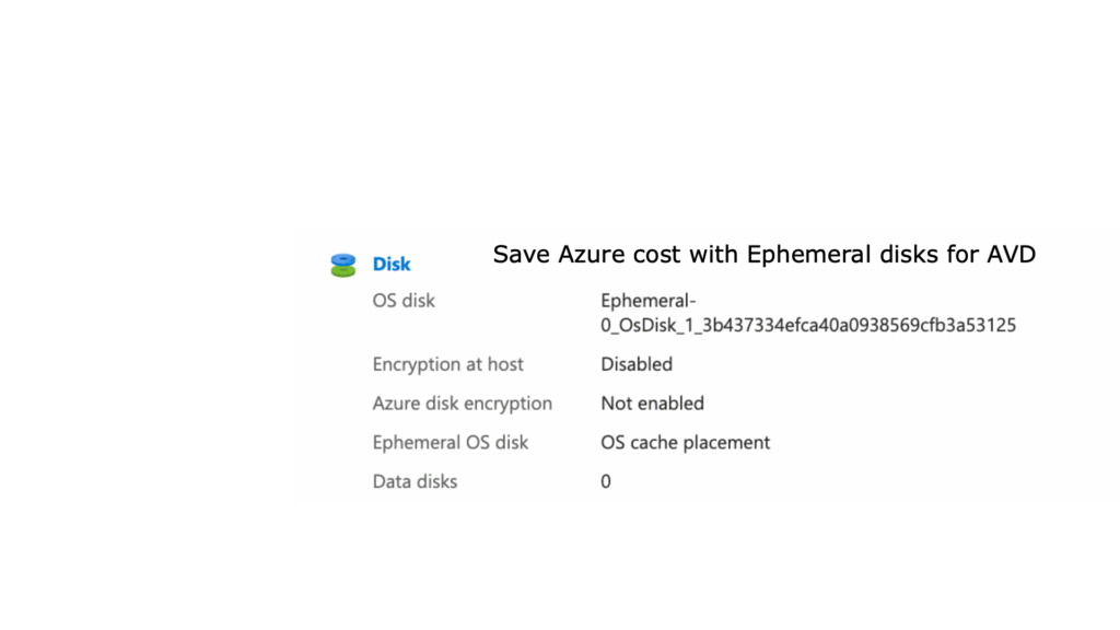 Save Azure cost with Ephemeral disks for AVD - Johan Vanneuville
